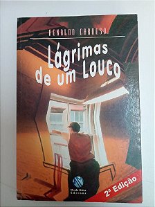 Livro Lágrimas de um Louco Autor Cardoso, Agnaldo (2004) [usado]