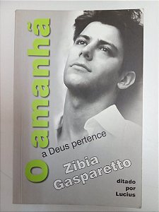 Livro o Amante Autor Gasparetto, Zibia (1985) [usado]