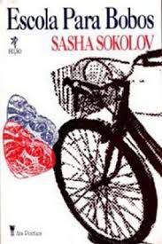 Livro Escola para Bobos Autor Sokolov, Sasha (1993) [usado]