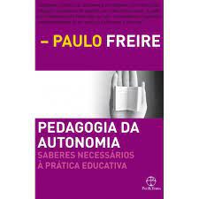 Livro Pedagogia da Autonomia: Saberes Necessários À Prática Educativa Autor Freire, Paulo (2011) [usado]
