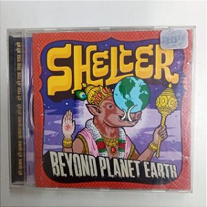Cd Shelter - Beyond Planet Earth Interprete Shelter [usado]