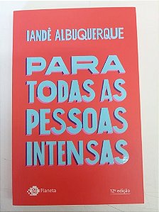 Livro para Todas as Pessoas Intensas Autor Albuquerque, Iandê (2019) [usado]