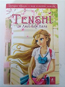 Livro Tenshi - um Anjo sem Asas Autor Rangel, Luciane (2014) [usado]