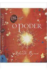Livro o Poder/ The Power Autor Byrne, Rhonda (2010) [usado]