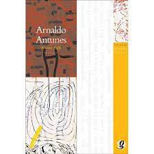 Livro Melhores Poemas: Arnaldo Antunes Autor Antunes, Arnaldo (2010) [usado]