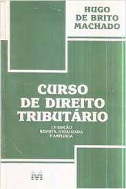 Livro Curso de Direito Tributário Autor Machado, Hugo de Brito (2000) [usado]