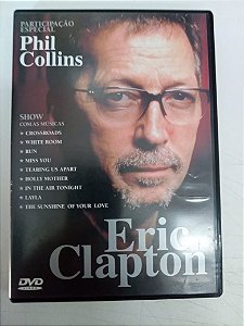 Dvd Eric Clapton - Participação Especial Phil Colins Editora [usado]
