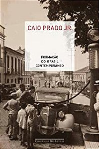 Livro Formação do Brasil Contemporâneo Autor Jr., Caio Prado (2011) [usado]