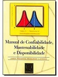 Livro Manual de Confiabilidade, Mantenabilidade e Disponibilidade Autor Lafraia, João Ricardo Barusso (2001) [usado]