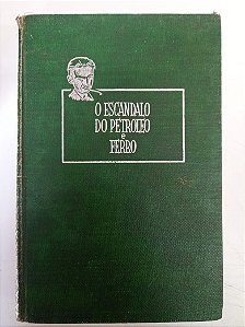 Livro o Escandalo do Petroleo e Ferro Autor Lobato, Monteiro (1951) [usado]