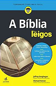 Livro a Bíblia para Leigos Autor Geoghegan, Jeffrey e Michael Homan (2016) [usado]