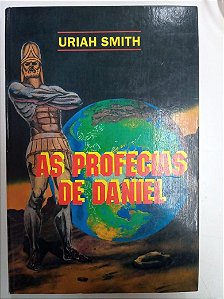 Livro as Profecias de Daniel Autor Smith, Uriah (1994) [usado]