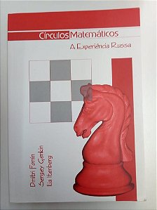 Livro Círculos Matemáticos - a Experiencia Russa Autor Varios (2012) [usado]