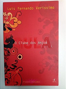 Livro o Clube dos Anjos Autor Verissimo, Luis Fernando [usado]