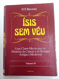 Livro Isis sem Veu- Vol Iv Autor Blavatsky, H. P. [seminovo]