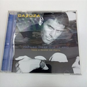 Cd Cazuza - Preciso Dizer que Ti Amo Interprete Cazuza (2001) [usado]