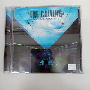 Cd The Calling - Camino Palmero Interprete The Callling (2002) [usado]