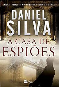 Livro a Casa de Espiões Autor Silva, Daniel (2018) [usado]