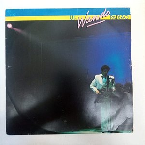 Disco de Vinil Wando - Ui- Wando Paixão Interprete Wando (1986) [usado]