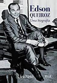 Livro Edson Queirzo- Uma Biografia Autor Neto, Lira (2022) [usado]
