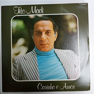 Disco de Vinil Tito Madi - Carinho e Amor Interprete Tito Madi (1975) [usado]