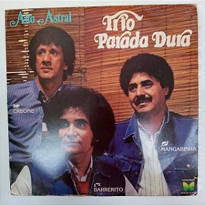 Disco de Vinil Trio Parada Dura - Alto Astral Interprete Trio Parada Dura (1983) [usado]