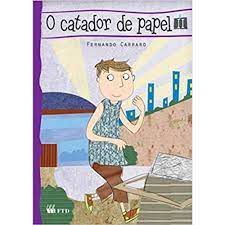 Livro o Catador de Papel Ii Autor Carraro, Fernando (2009) [usado]