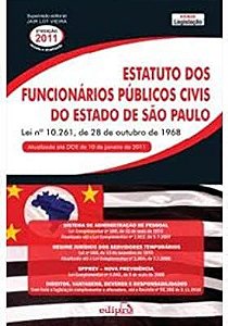 Livro Estatuto dos Funcionários Públicos Civis do Estado de São Paulo Autor Vieira, Jair Lot (2011) [usado]