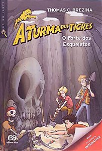 Livro o Forte dos Esqueletos- a Turma dos Tigres Autor Brezina, Thomas (2019) [usado]