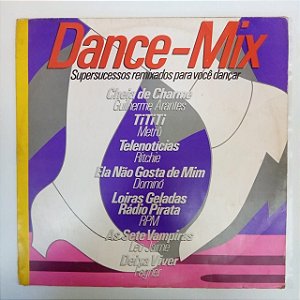 Disco de Vinil Dance Mix - Super Sucessos Remixados para Voce Dançar Interprete Varios (1985) [usado]