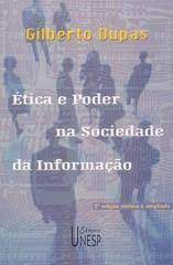 Livro Ética e Poder na Sociedade da Informação Autor Dupas, Gilberto (2001) [usado]