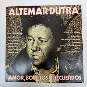 Disco de Vinil Altemar Dutra - Amor , Boleros Y Recuerdos Interprete Altemar Dutra (1964) [usado]