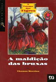 Livro a Maldição das Bruxas Autor Brezina, Thomas (2011) [usado]