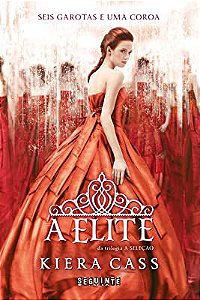 Livro a Elite - Livro 2 da Coleção a Seleção Autor Cass, Kiera (2014) [usado]