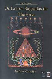 Livro os Livros Sagrados de Thelema Autor Crowley, Aleister (1998) [usado]