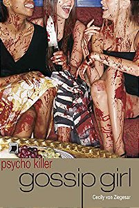 Livro Psycho Killer - Gossip Girl Autor Ziegesar, Cecily Von (2012) [usado]