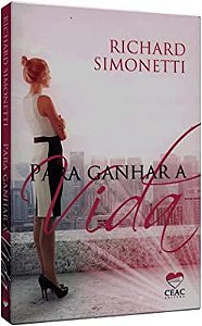 Livro para Ganhar a Vida Autor Simonetti, Richard (2014) [usado]