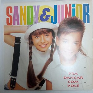 Disco de Vinil Sandy e Junior - Pra Dançar com Voce Interprete Sandy e Junior (1994) [usado]