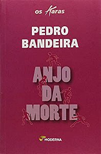 Livro Anjo da Morte (col. os Karas) Autor Bandeira, Pedro (2009) [usado]