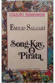 Livro Song-kay, o Pirata Autor Salgari, Emilio (1984) [usado]