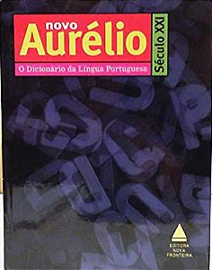Livro Novo Aurélio - o Dicionário da Língua Portuguesa: Século Xxi Autor Ferreira, Aurelio Buarque de Holanda (1999) [usado]