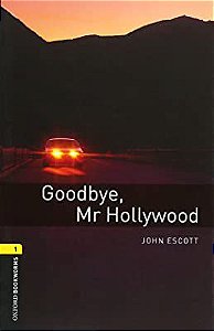 Livro Goodbye, Mr Hollywood Autor Escott, John (2008) [usado]