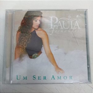 Cd Paula Fernandes - um Ser Amor Interprete Paula Fernandes (2013) [usado]