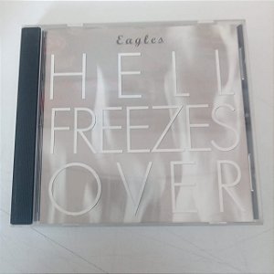 Cd Eagles - Hell Freezes Over Interprete Eagles (1994) [usado]