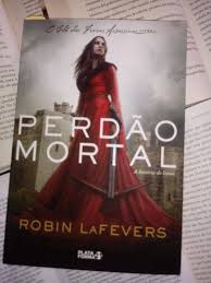 Livro Perdão Mortal Vol. I: a História de Ismae Autor Lafevers, Robin (2015) [usado]