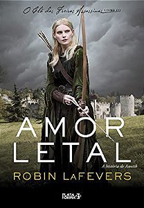 Livro Amor Letal Vol.iii- a História de Annith Autor Lafevers, Robin (2016) [usado]