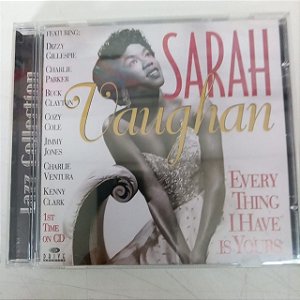 Cd Sarah Vaghan - Very Thing I Have Is Yours Interprete Sarah Vaughan (2000) [usado]