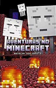 Livro Aventuras no Minecraft Vol. 4- Batalha dos Chasts Autor Morgan, Winter (2016) [usado]