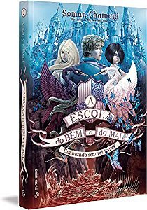 Livro Escola do bem e do Mal Vol. 2- um Mundo sem Principes Autor Chainani, Soman (2015) [usado]