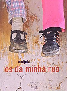 Livro os da Minha Rua Autor Ondjaki (2007) [usado]